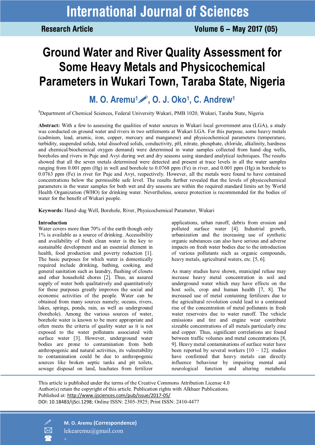 Ground Water and River Quality Assessment for Some Heavy Metals and Physicochemical Parameters in Wukari Town, Taraba State, Nigeria M