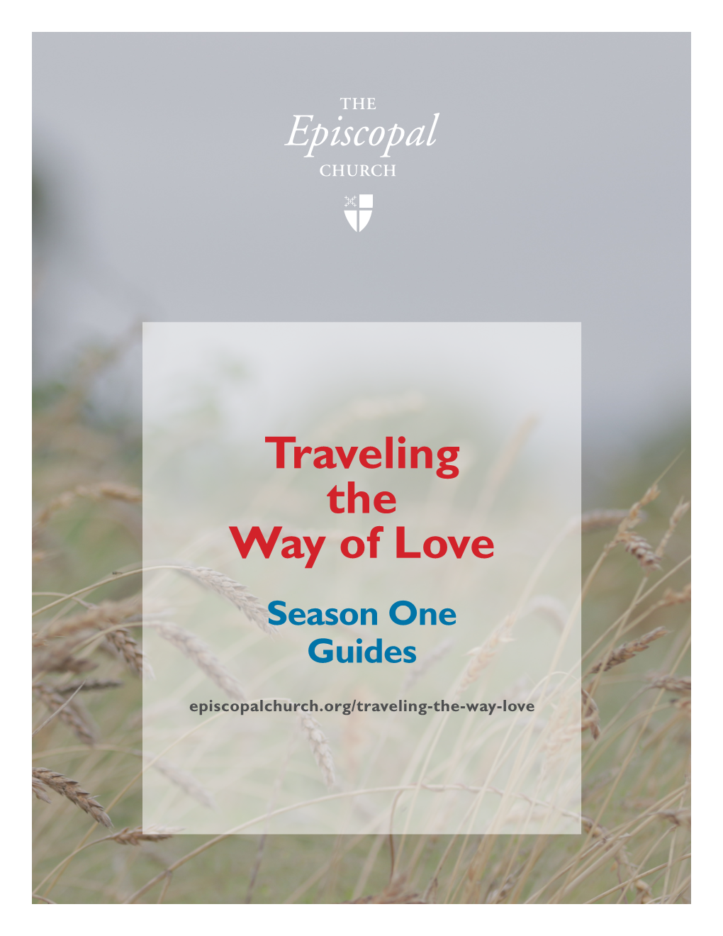 Traveling the Way of Love