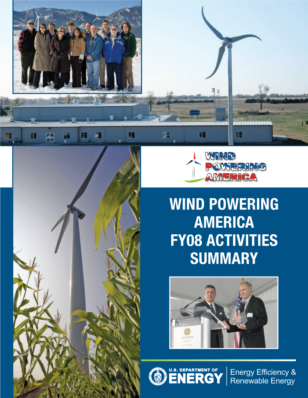 Wind Powering America Fy08 Activities Summary