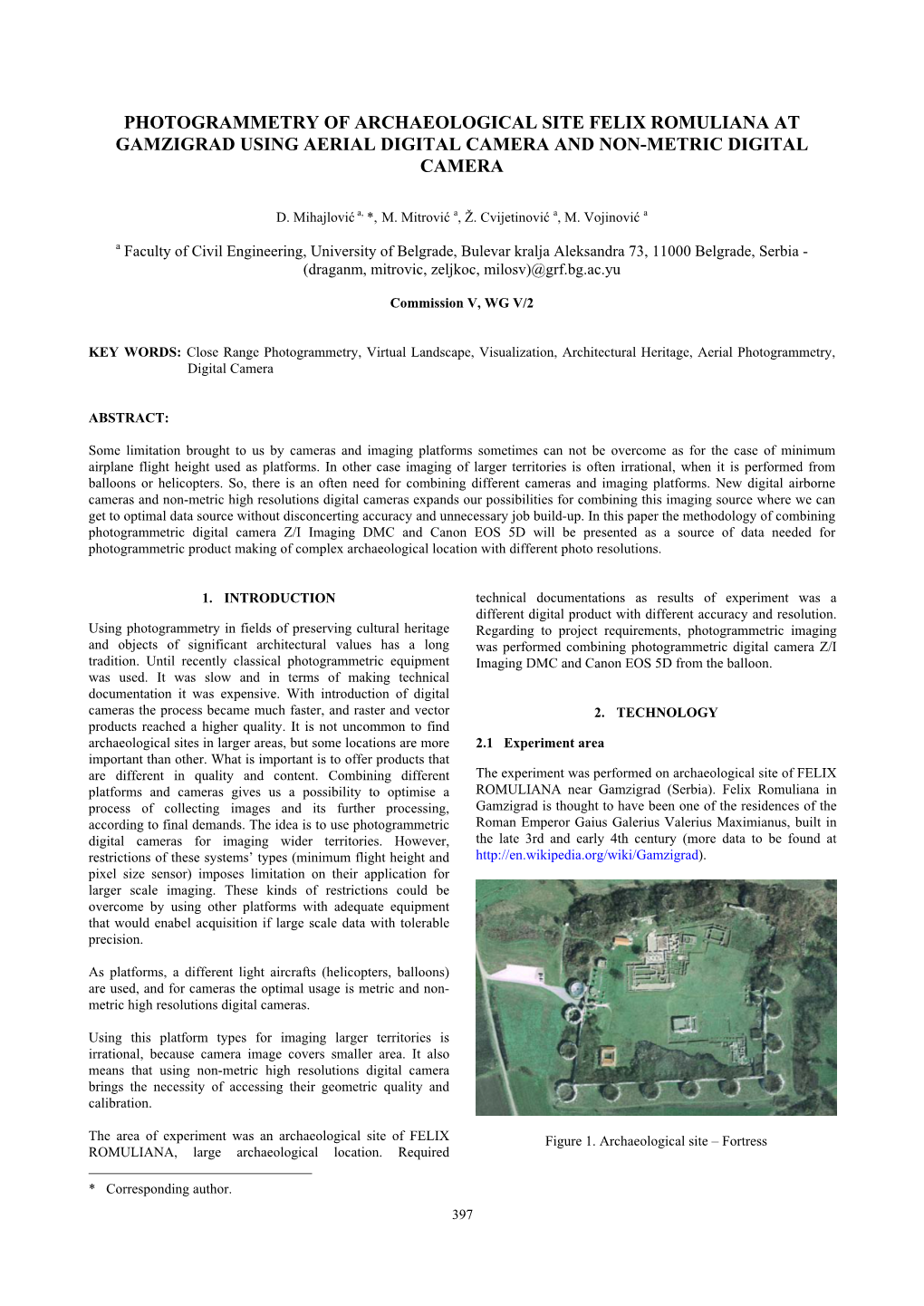 Photogrammetry of Archaeological Site Felix Romuliana at Gamzigrad Using Aerial Digital Camera and Non-Metric Digital Camera