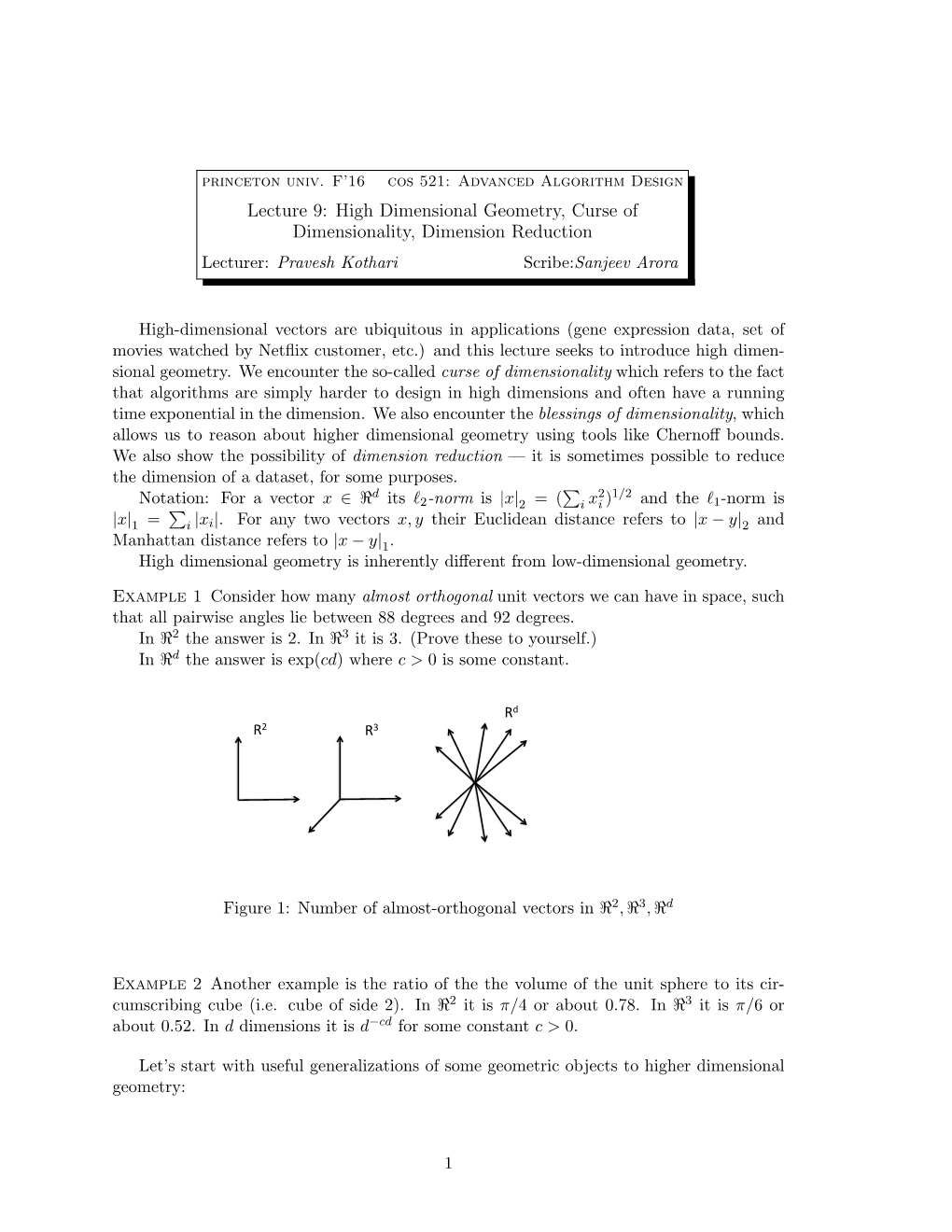 High Dimensional Geometry, Curse of Dimensionality, Dimension Reduction Lecturer: Pravesh Kothari Scribe:Sanjeev Arora