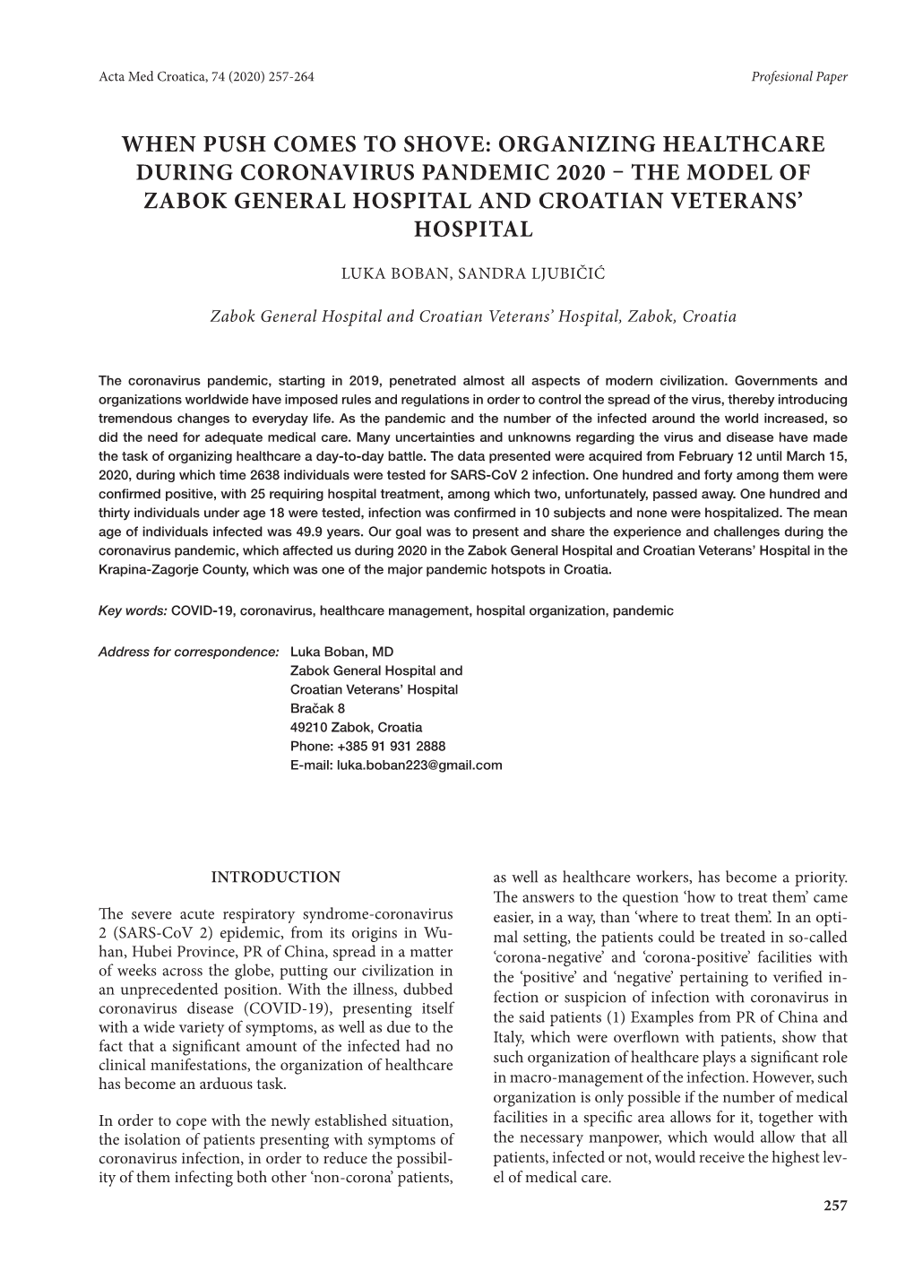 When Push Comes to Shove: Organizing Healthcare During Coronavirus Pandemic 2020 – the Model of Zabok General Hospital and Croatian Veterans’ Hospital