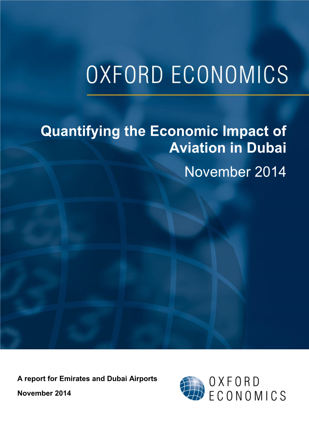 Quantifying the Economic Impact of Aviation in Dubai November 2014
