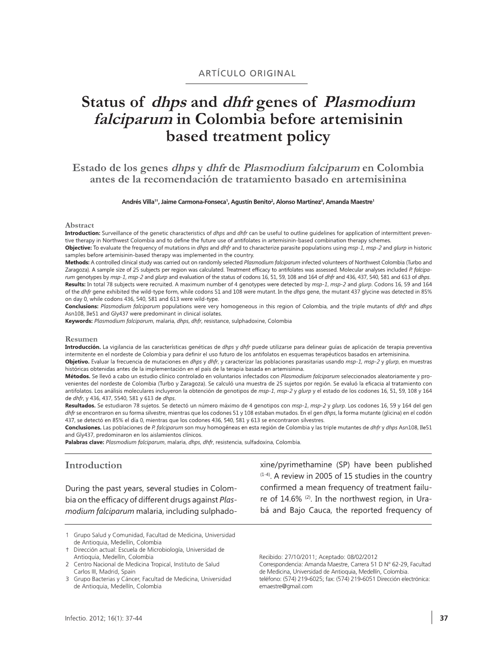 Status of Dhps and Dhfr Genes of Plasmodium Falciparum in Colombia Before Artemisinin Based Treatment Policy