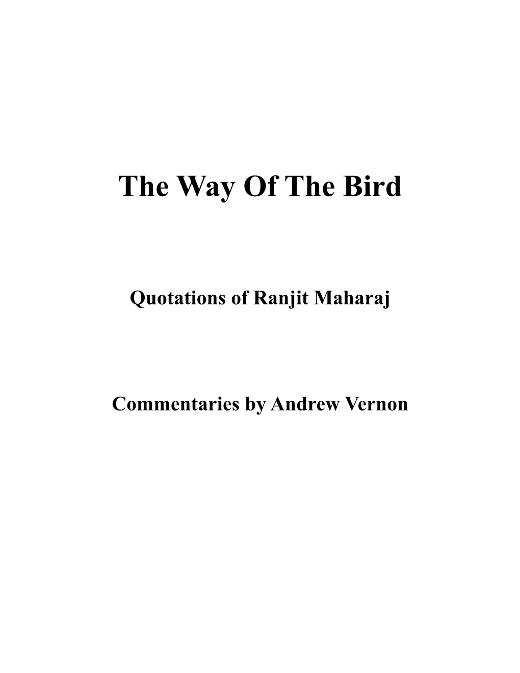 Maharaj R and Vernon a the Way of the Bird