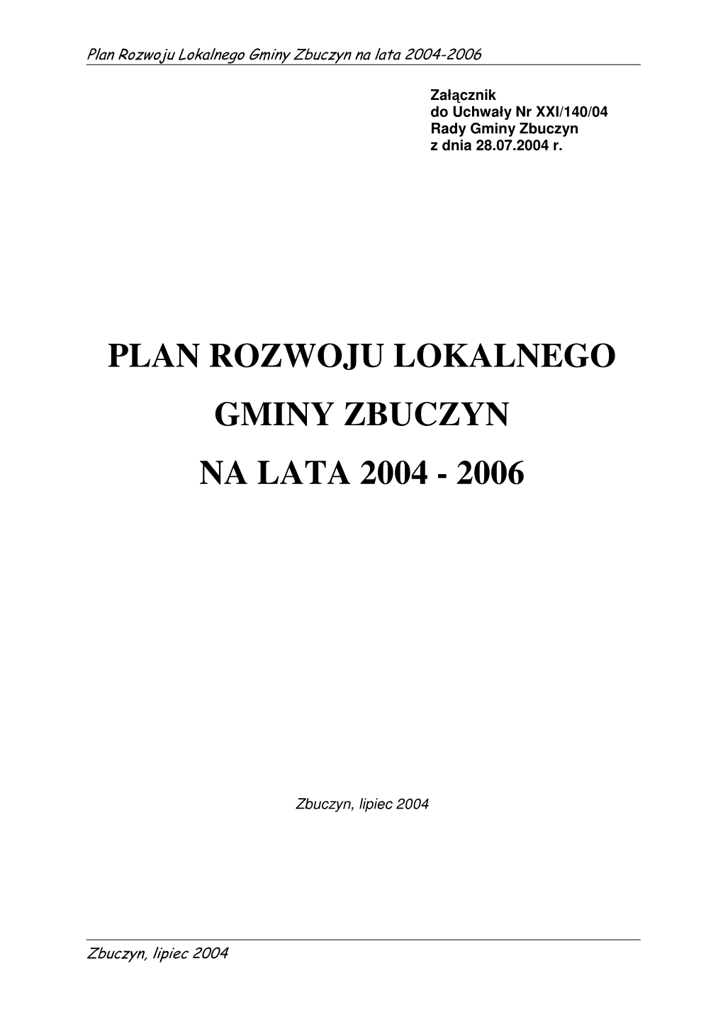 Plan Rozwoju Lokalnego Gminy Zbuczyn Na Lata 2004-2006