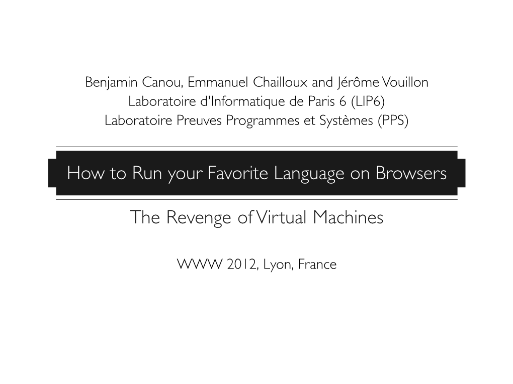 How to Run Your Favorite Language on Web Browsers