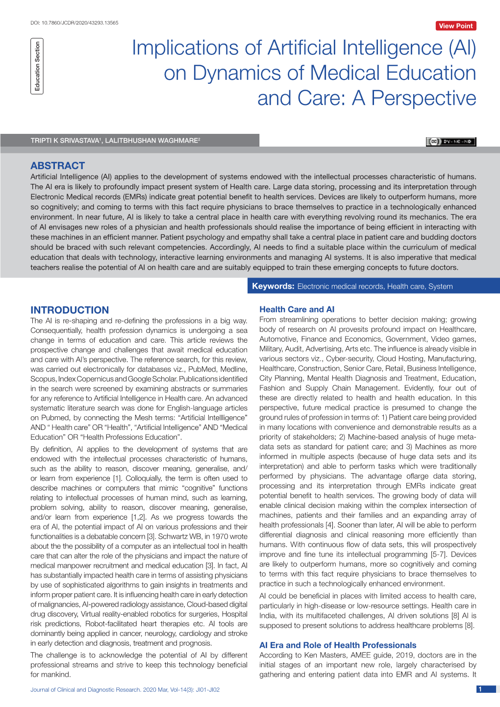 Implications of Artificial Intelligence (AI) on Dynamics of Medical Education Education Section and Care: a Perspective