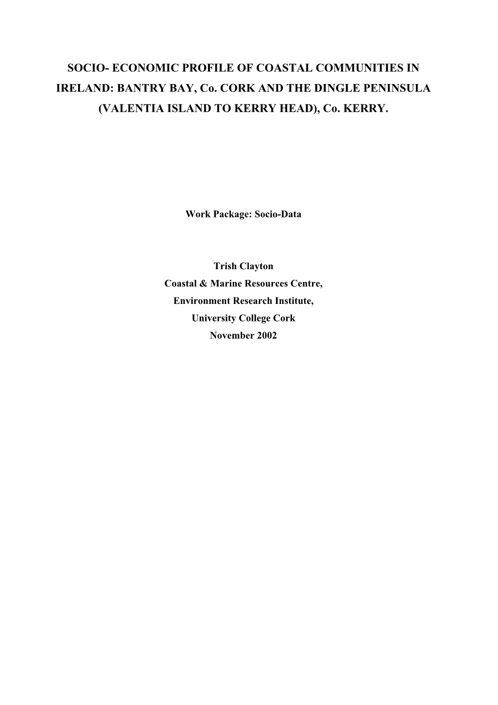 SOCIO- ECONOMIC PROFILE of COASTAL COMMUNITIES in IRELAND: BANTRY BAY, Co