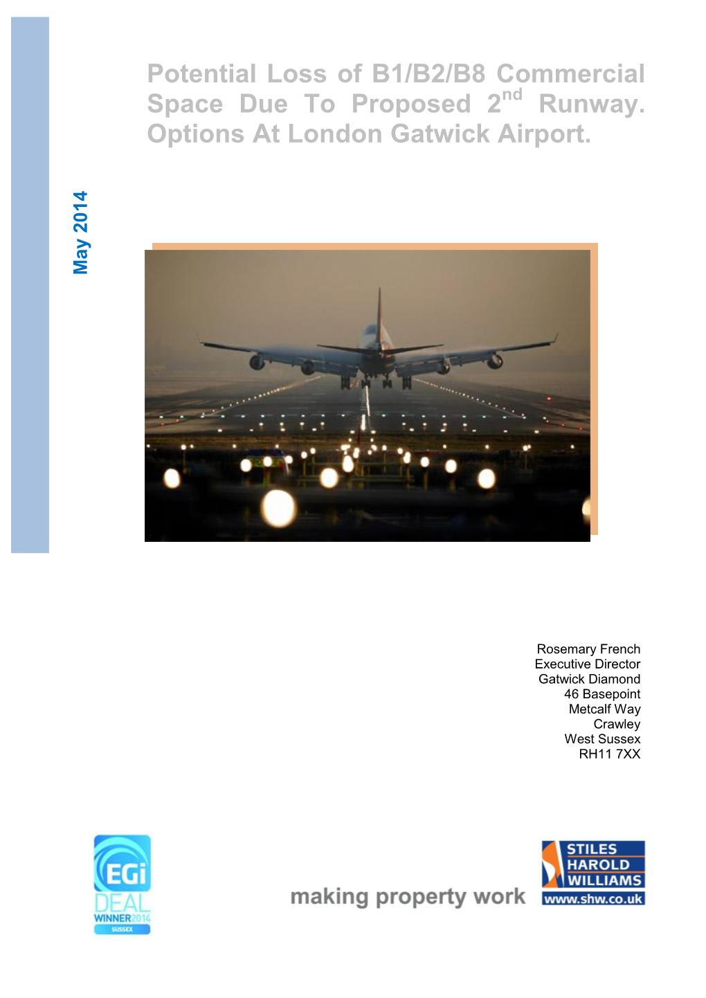 Potential Loss of B1/B2/B8 Commercial Space Due to Proposed 2 Runway. Options at London Gatwick Airport