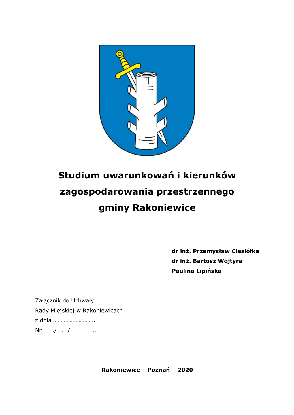 Studium Uwarunkowań I Kierunków Zagospodarowania Przestrzennego Gminy Rakoniewice