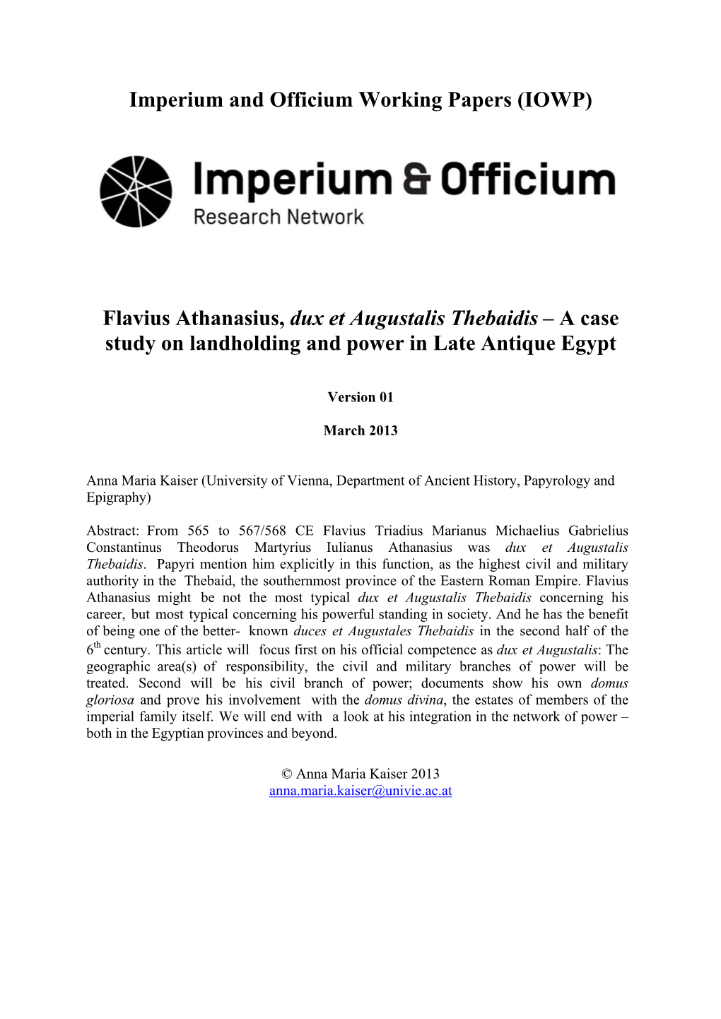 Flavius Athanasius, Dux Et Augustalis Thebaidis – a Case Study on Landholding and Power in Late Antique Egypt