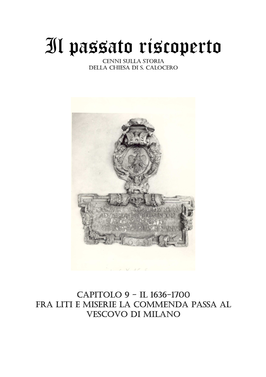 Il Passato Riscoperto Cap 09 Notizie Storiche 1636-1700