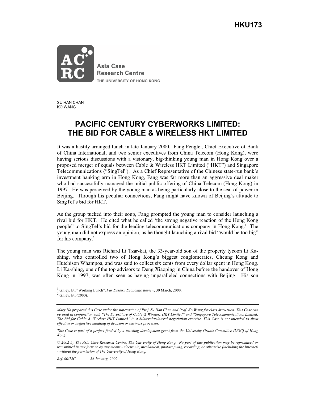 Pacific Century Cyberworks Limited: the Bid for Cable & Wireless Hkt Limited
