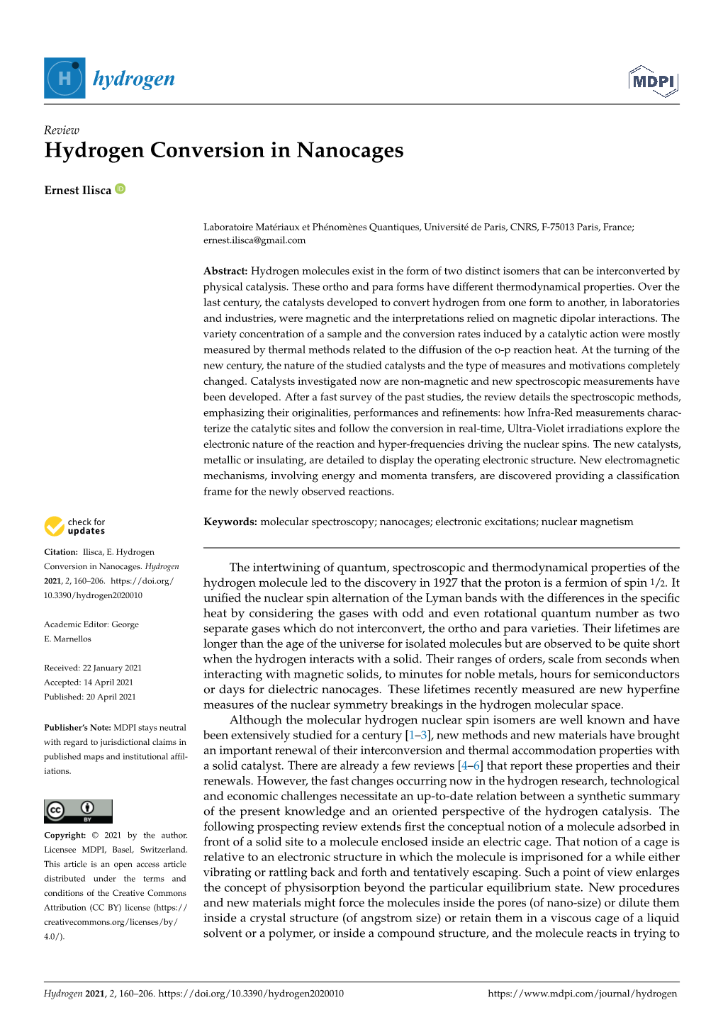 Hydrogen Conversion in Nanocages