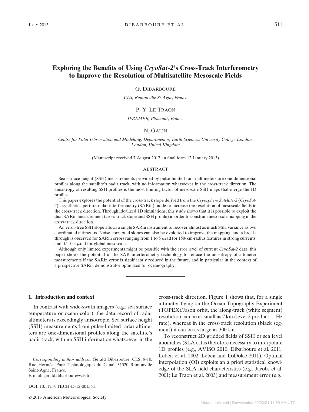 Exploring the Benefits of Using Cryosat-2'S Cross-Track