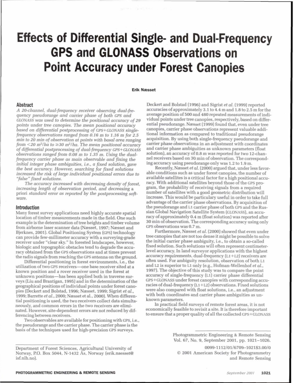 And Dual-Frequency GPS and GLONASS Observations on Point Accuracy Under Forest Canopies