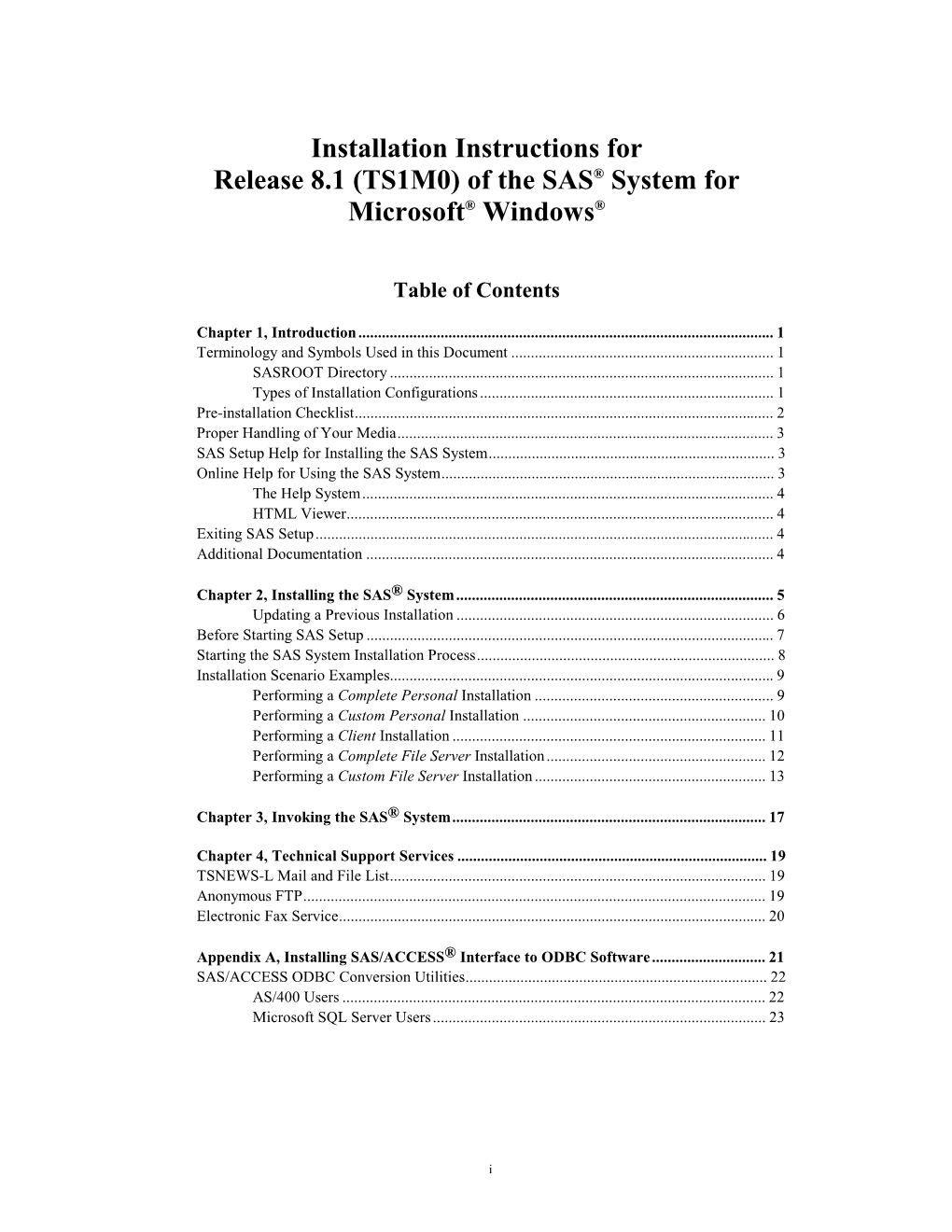 Installation Instructions for Version 8 (TS M0) of the SAS System For