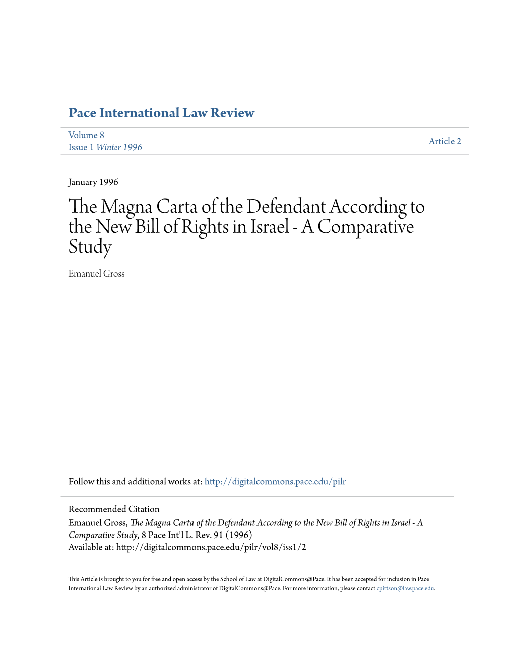 The Magna Carta of the Defendant According to the New Bill of Rights in Israel - a Comparative Study, 8 Pace Int'l L