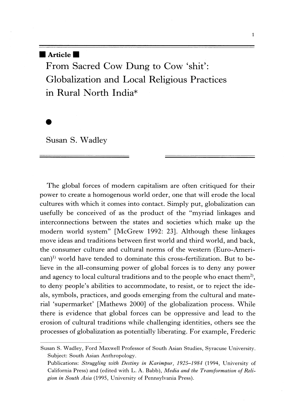 From Sacred Cow Dung to Cow 'Shit': Globalization and Local Religious Practices in Rural North India*