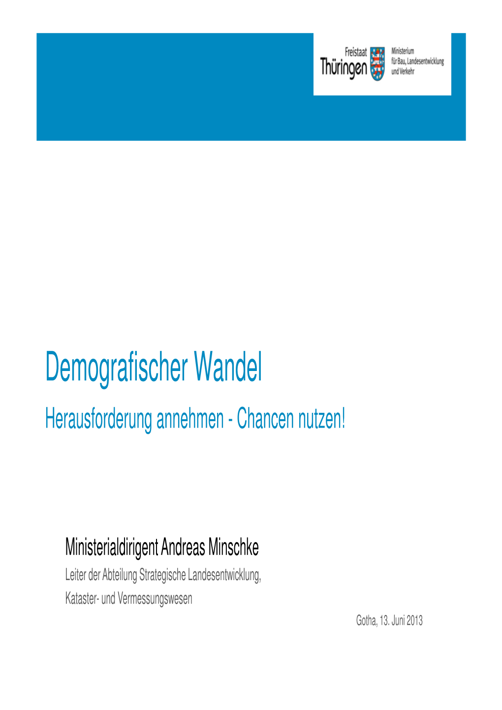 Demografischer Wandel Herausforderung Annehmen - Chancen Nutzen!