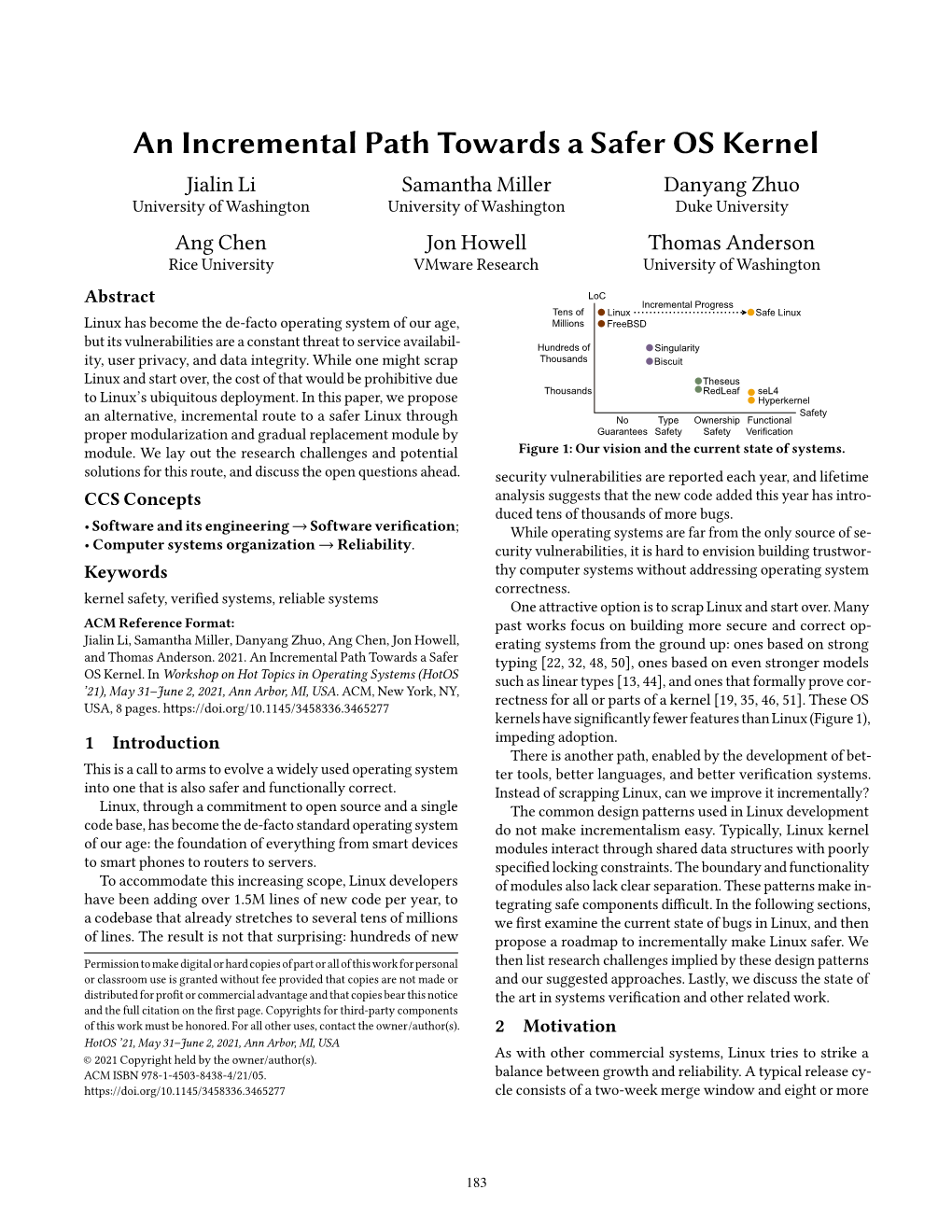 An Incremental Path Towards a Safer OS Kernel