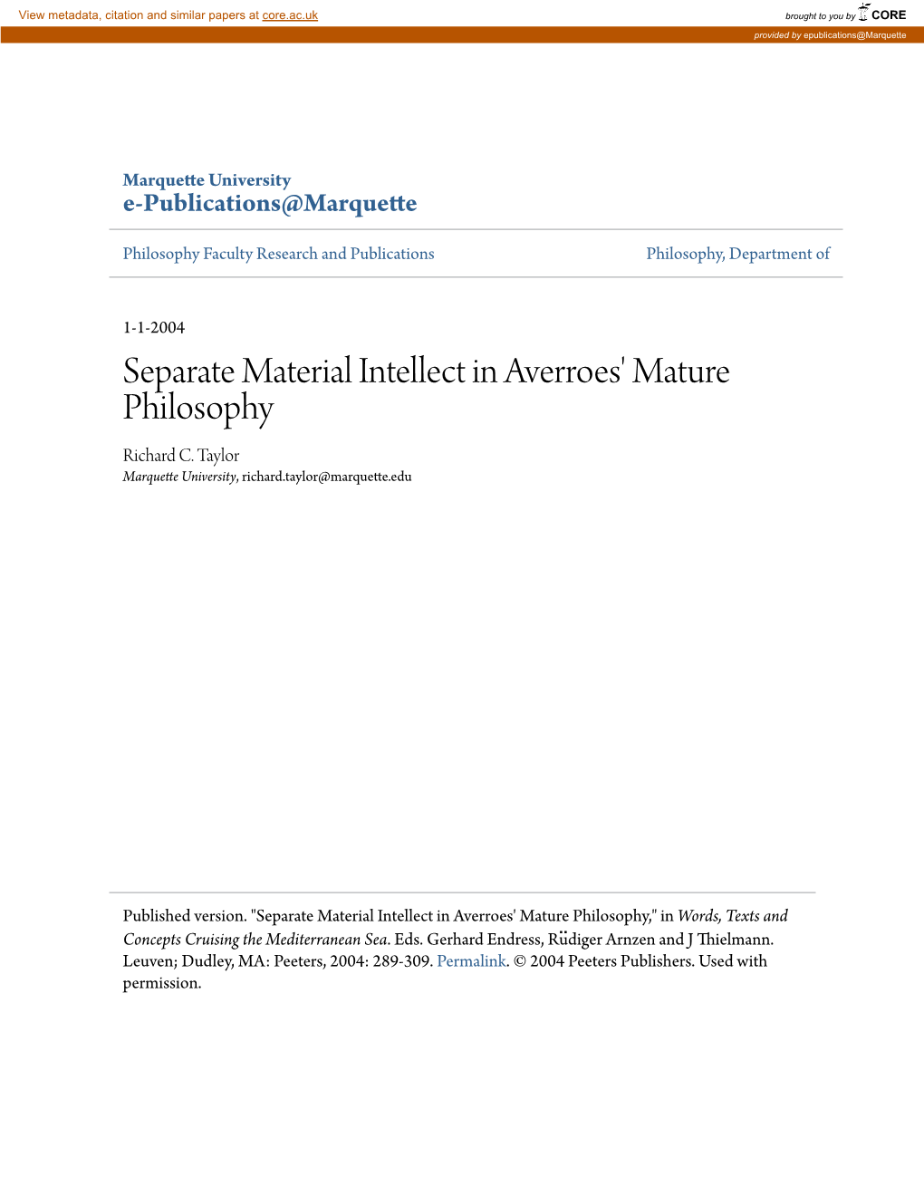 Separate Material Intellect in Averroes' Mature Philosophy Richard C