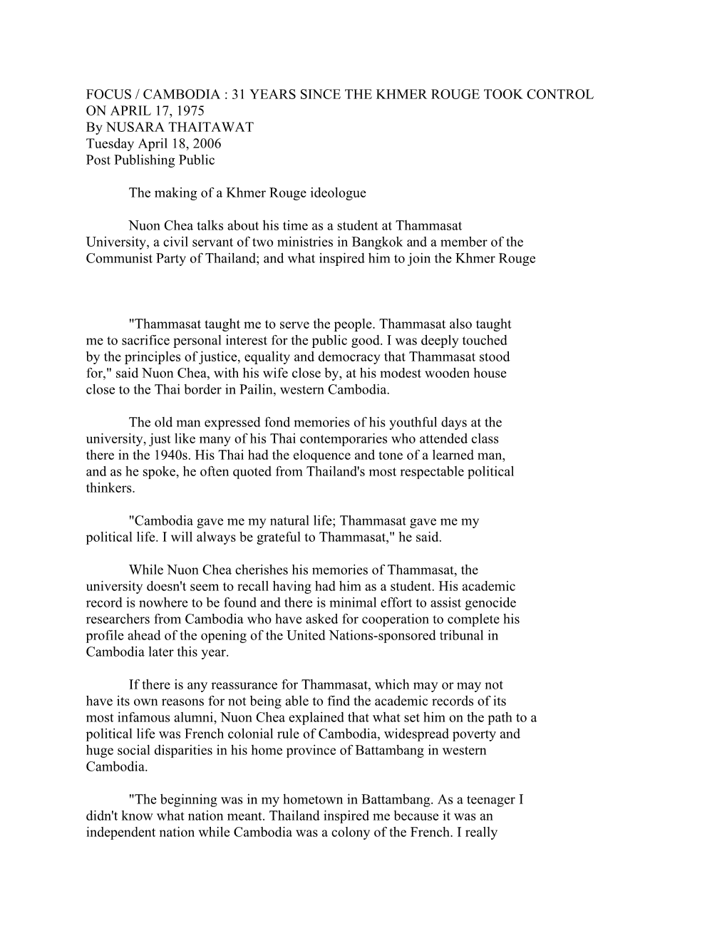 31 YEARS SINCE the KHMER ROUGE TOOK CONTROL on APRIL 17, 1975 by NUSARA THAITAWAT Tuesday April 18, 2006 Post Publishing Public
