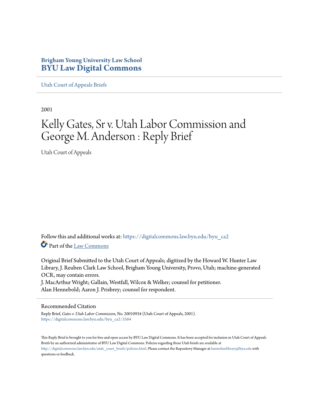 Kelly Gates, Sr V. Utah Labor Commission and George M