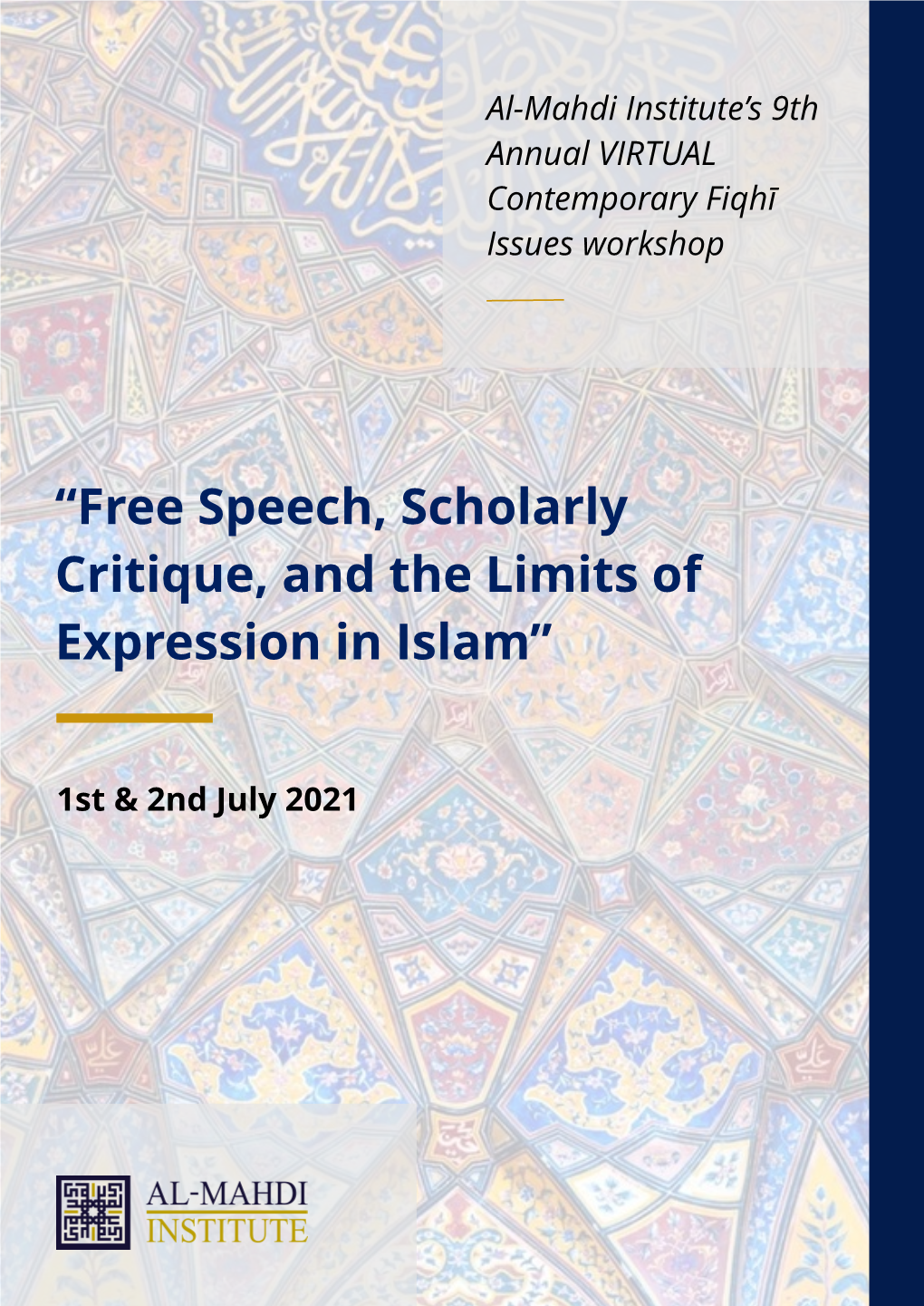 ?Free Speech, Scholarly Critique, and the Limits of Expression in Islam?