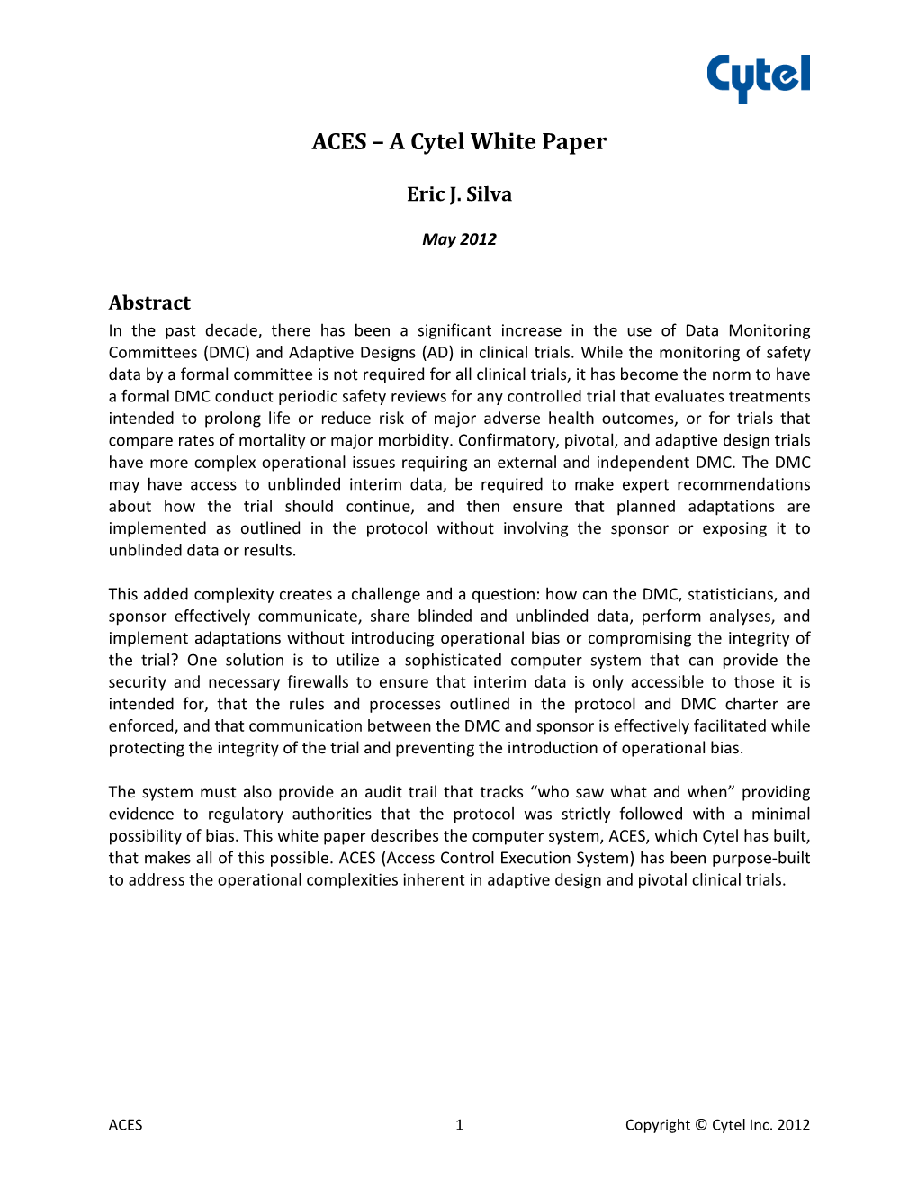 ACES – a Cytel White Paper