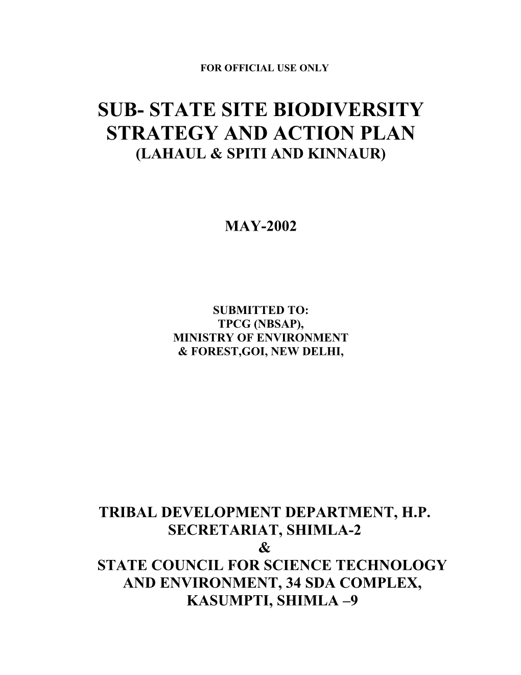 Sub- State Site Biodiversity Strategy and Action Plan (Lahaul & Spiti and Kinnaur)