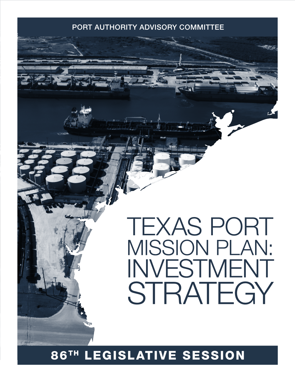 Texas Port Mission Plan: Investment Strategy