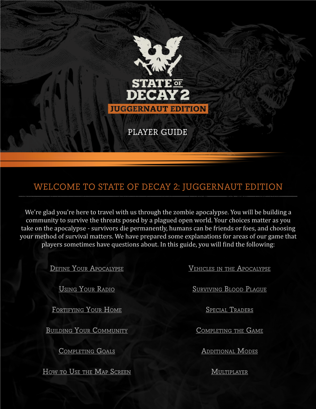 Welcome to State of Decay 2: Juggernaut Edition