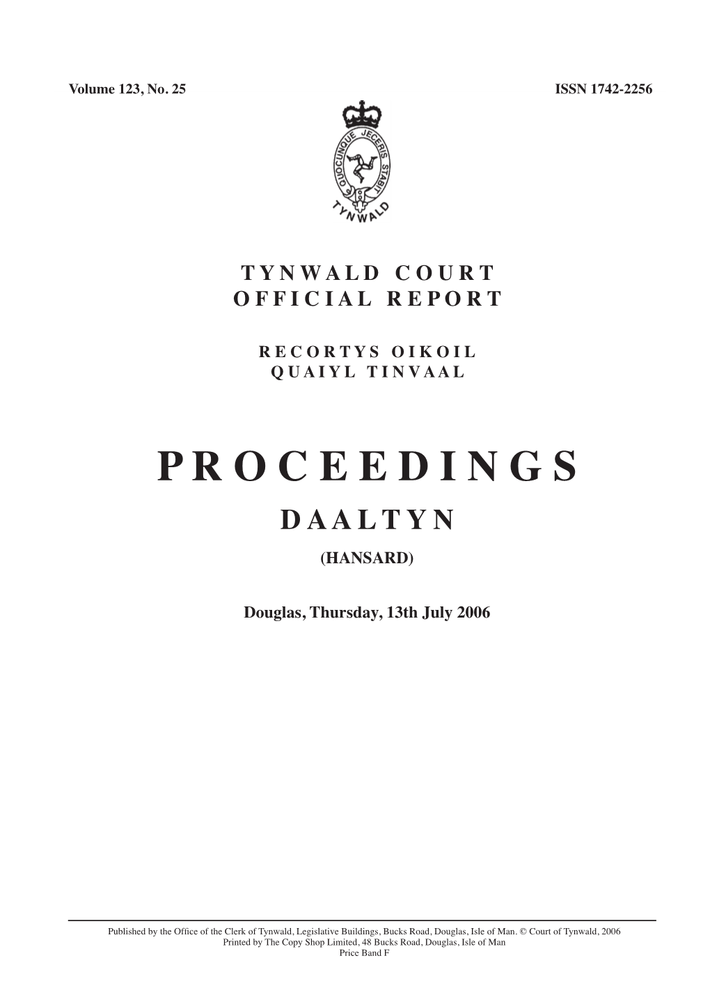 13 Jul 2006 Tynwald Hansard Standing Committee On