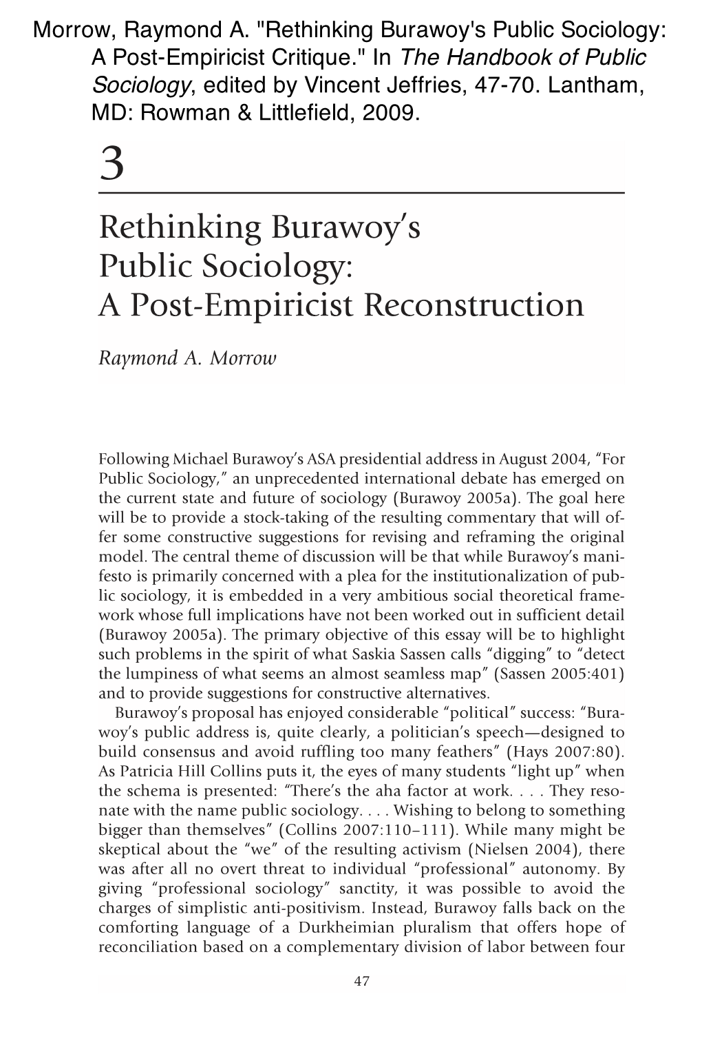 Rethinking Burawoy's Public Sociology: a Post-Empiricist Critique.