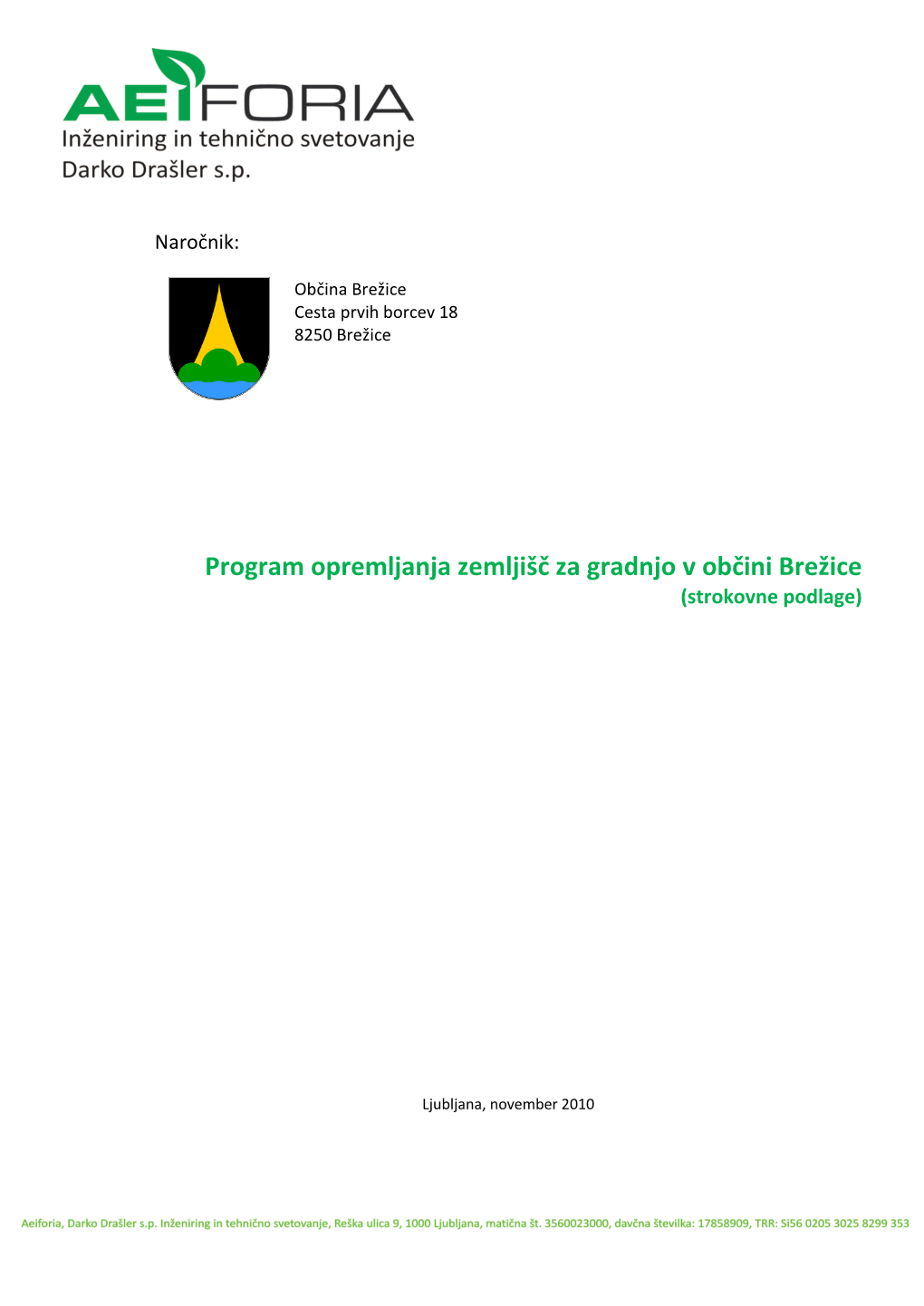 Program Opremljanja Zemljišč Za Gradnjo V Občini Brežice (Strokovne Podlage)