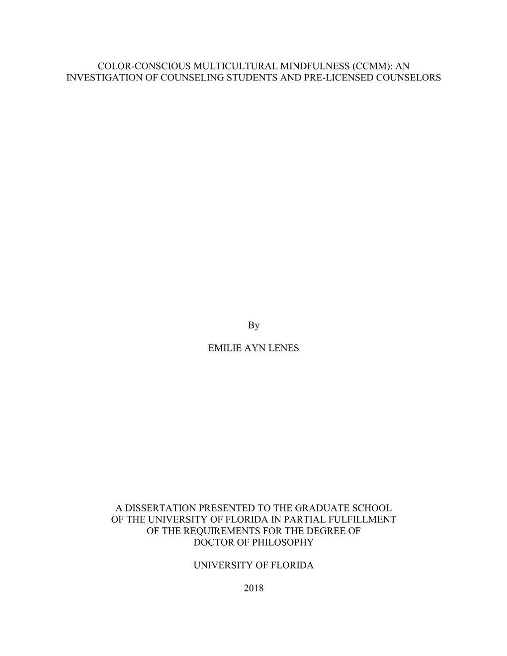 Color-Conscious Multicultural Mindfulness (Ccmm): an Investigation of Counseling Students and Pre-Licensed Counselors