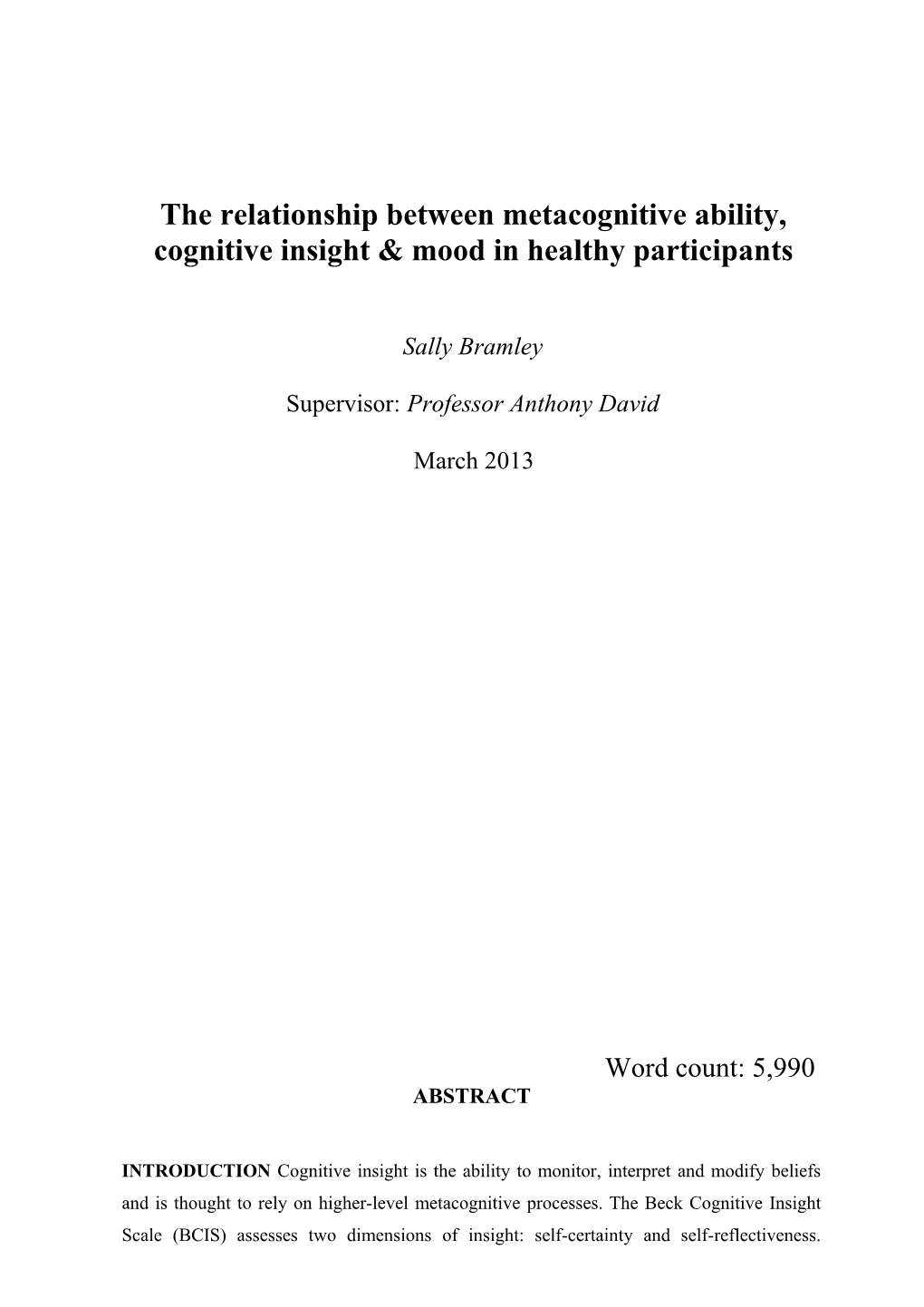 The Relationship Between Metacognitive Ability, Cognitive Insight & Mood in Healthy