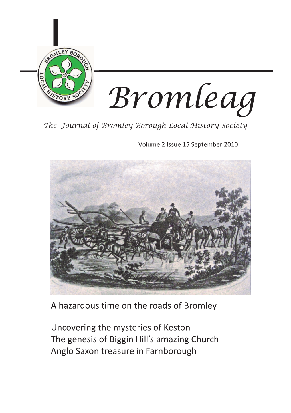 Bromleag the Journal of Bromley Borough Local History Society