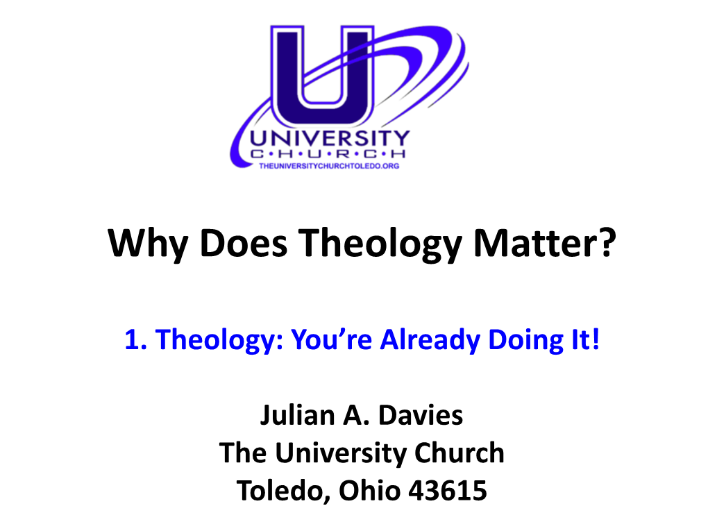 Why Does Theology Matter?