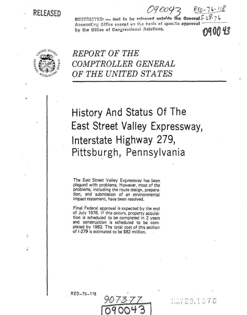 RED-76-118 History and Status of the East Street Valley Expressway