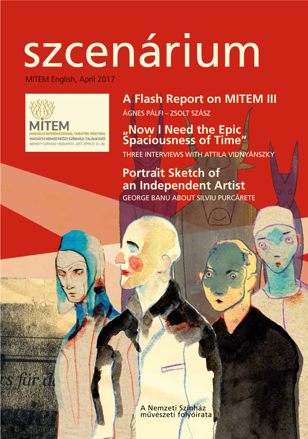 A Flash Report on MITEM III „Now I Need the Epic Spaciousness of Time” Portrait Sketch of an Independent Artist