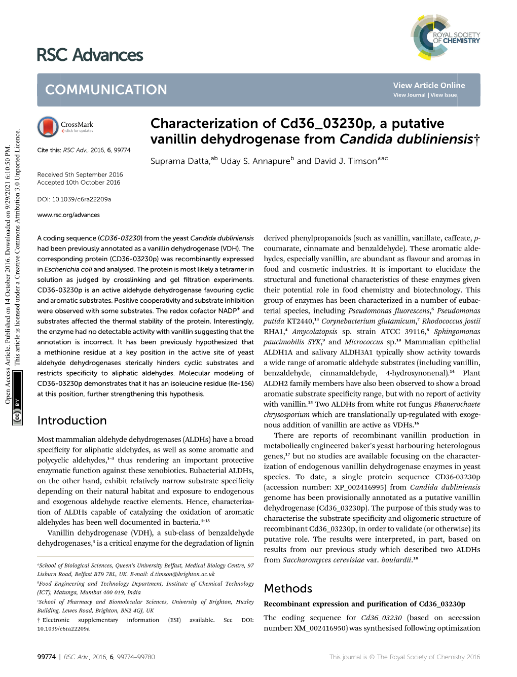 Characterization of Cd36 03230P, a Putative Vanillin Dehydrogenase from Candida Dubliniensis† Cite This: RSC Adv.,2016,6, 99774 Suprama Datta,Ab Uday S