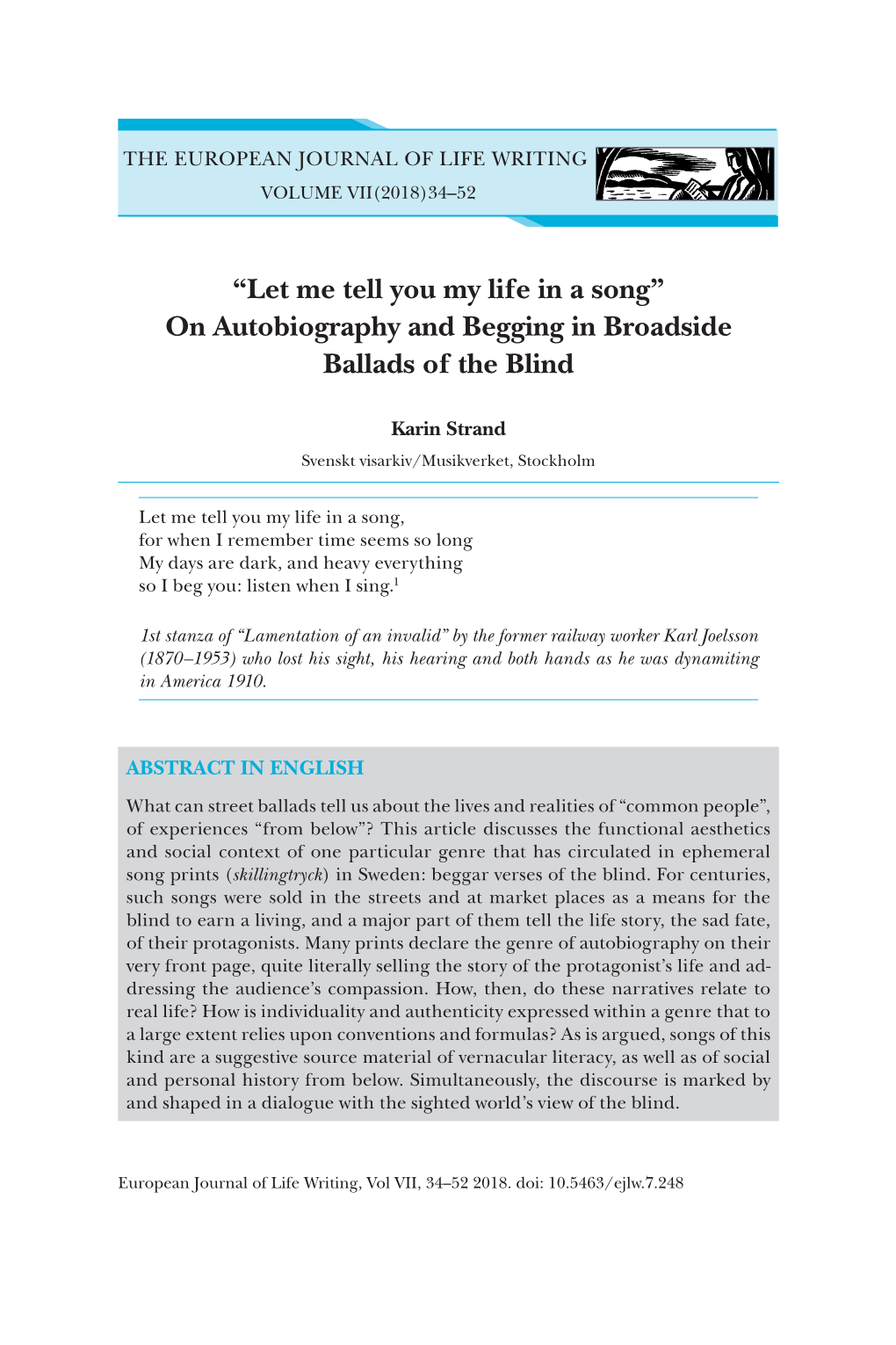 “Let Me Tell You My Life in a Song” on Autobiography and Begging in Broadside Ballads of the Blind