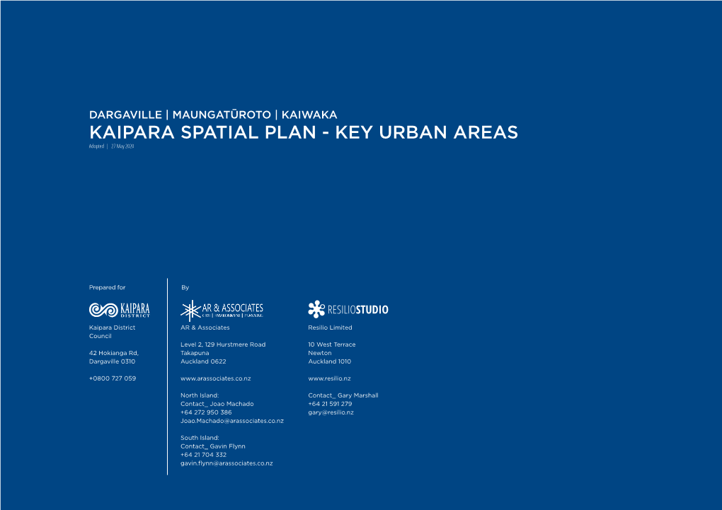 KAIPARA SPATIAL PLAN - KEY URBAN AREAS Adopted | 27 May 2020