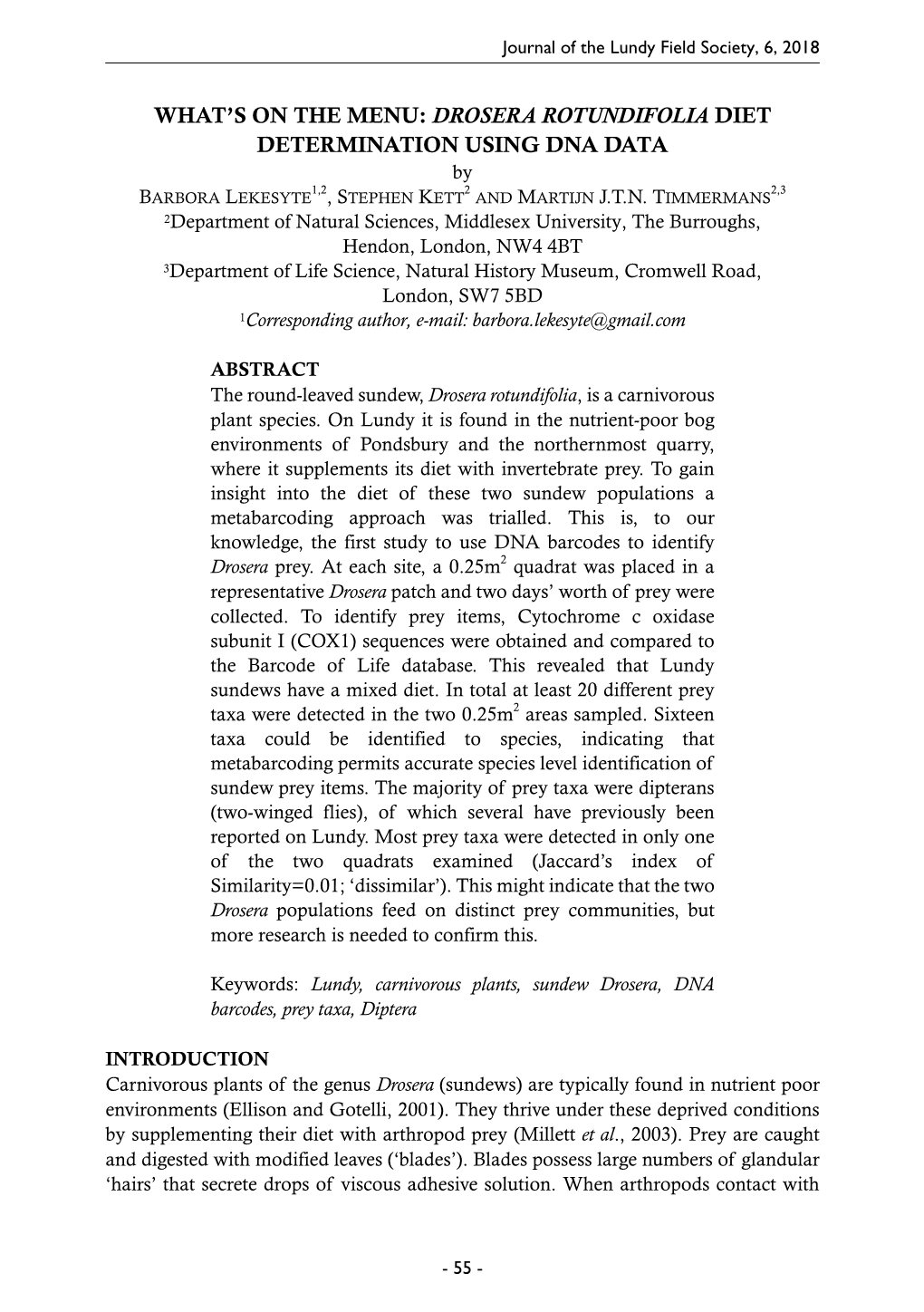 DROSERA ROTUNDIFOLIA DIET DETERMINATION USING DNA DATA by 1,2 2 2,3 BARBORA LEKESYTE , STEPHEN KETT and MARTIJN J.T.N