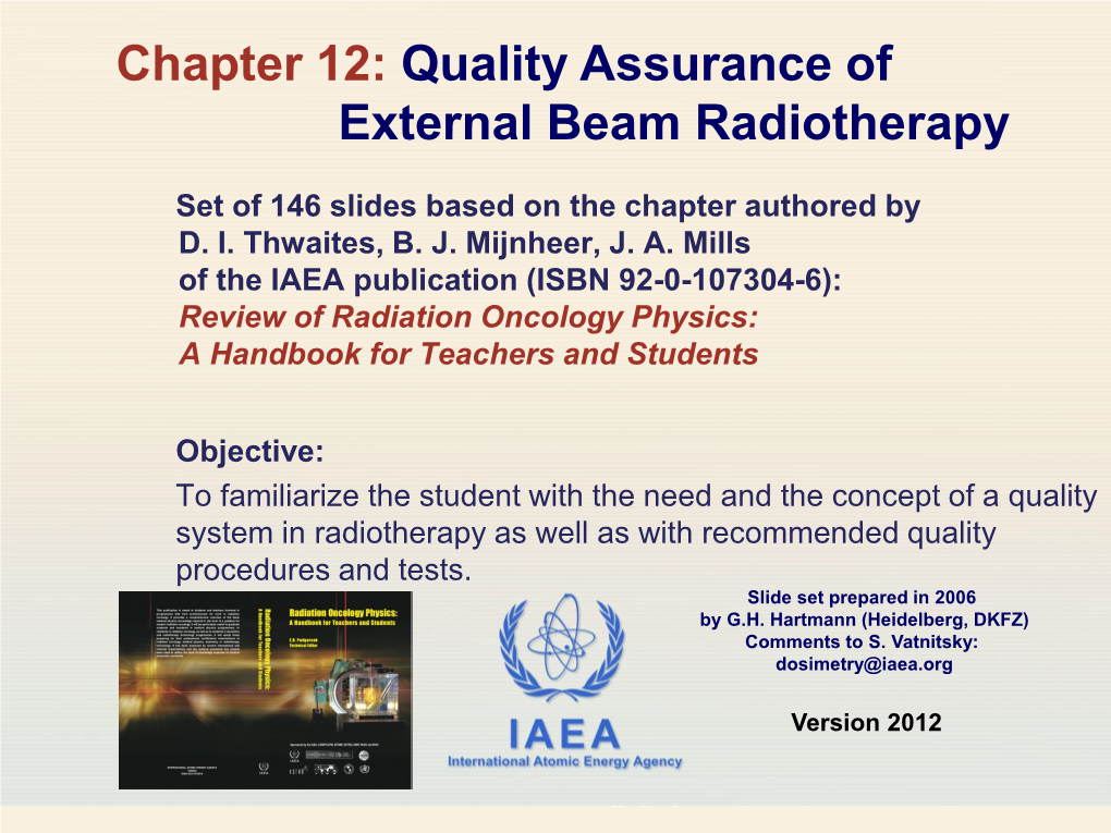 Chapter 12: Quality Assurance of External Beam Radiotherapy