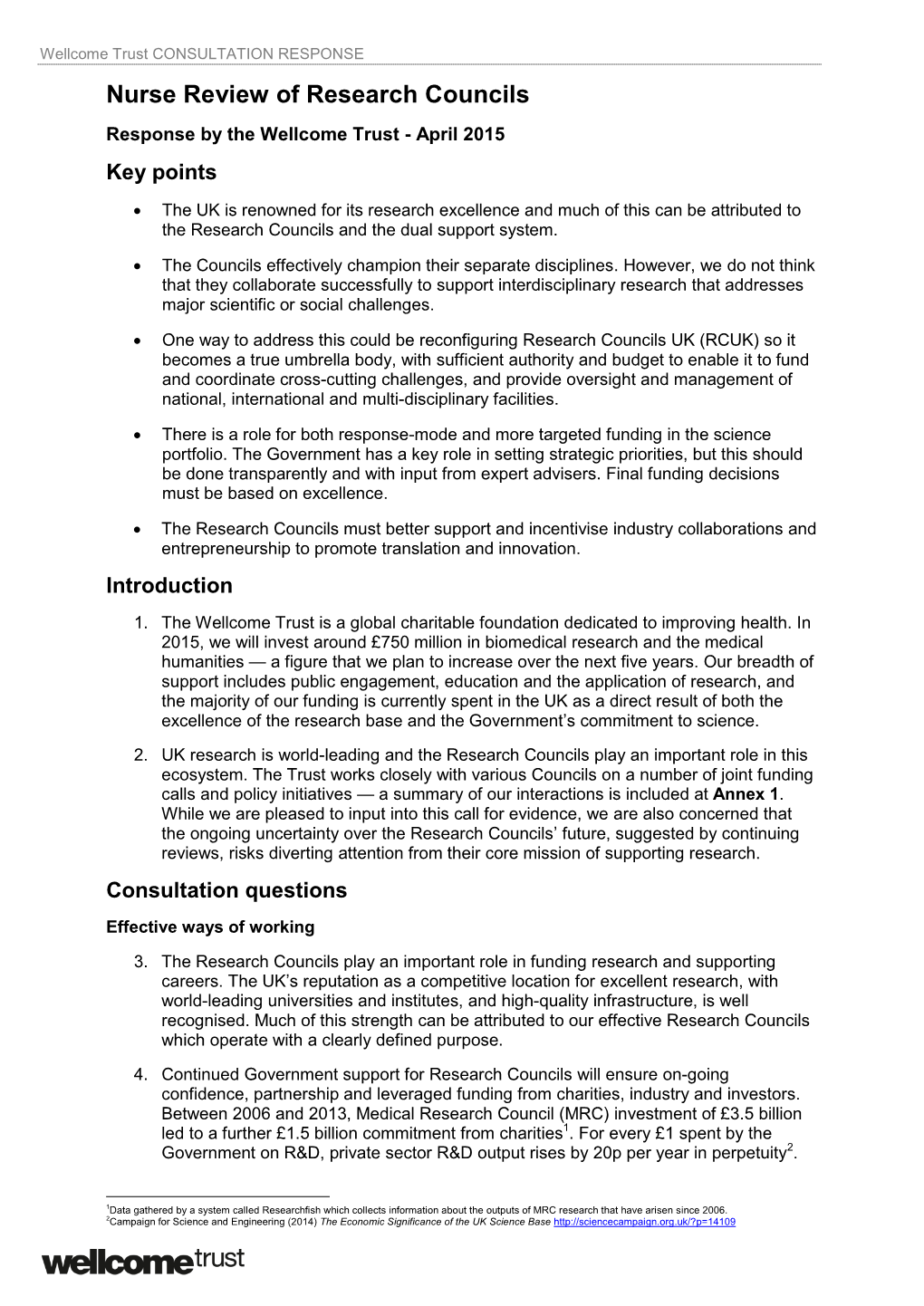 Nurse Review of Research Councils Response by the Wellcome Trust - April 2015 Key Points