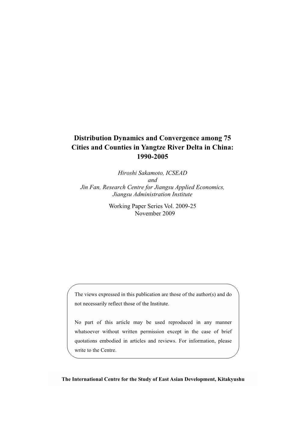 Distribution Dynamics and Convergence Among 75 Cities and Counties in Yangtze River Delta in China: 1990-2005